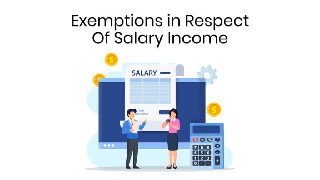 Exemptions in Respect of Salary Income