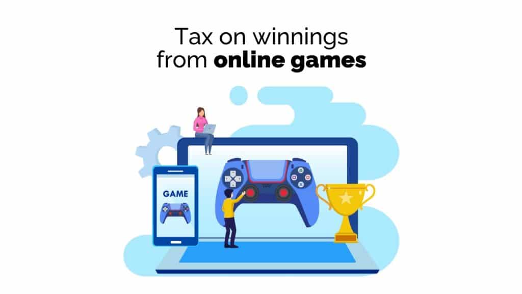 Tax on winnings from online games