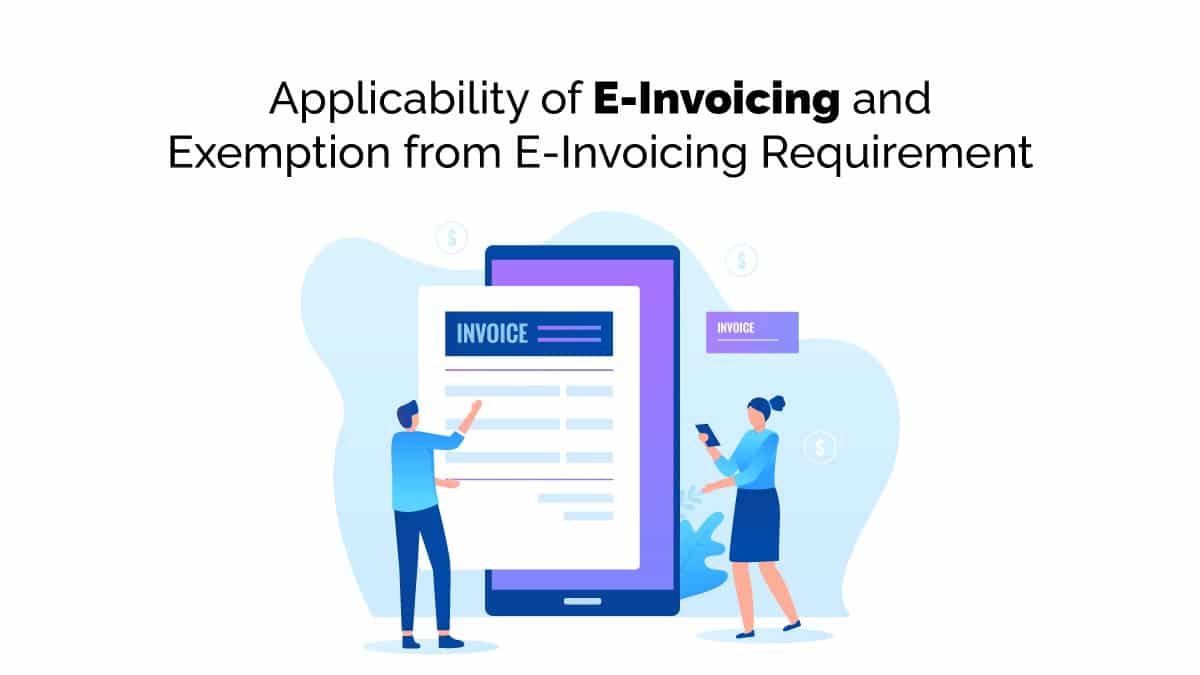 Applicability of E-Invoicing